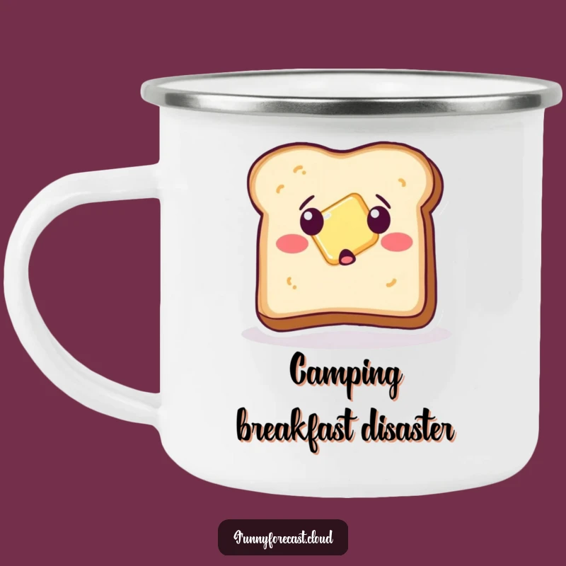 Funny Toast Camping Mug: Breakfast Mishap Fun, Great Humorous Gift for Outdoors