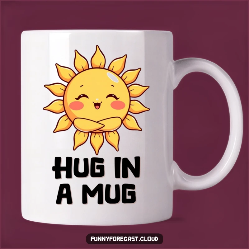 Funny Sun Hug Mug: Warm Up with Cheerful Rays and Laughter