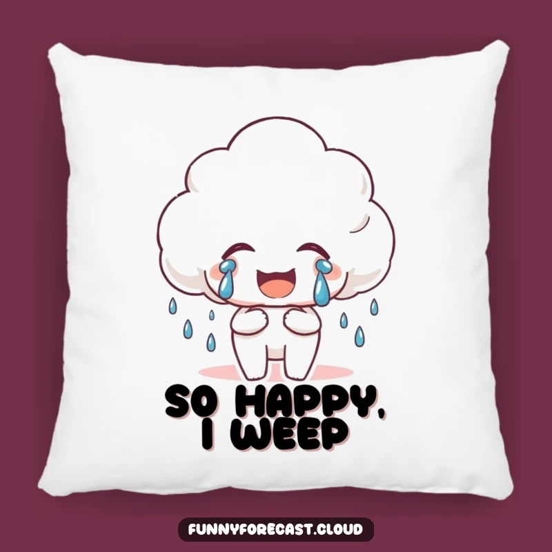 Funny Happy Rain Cloud Pillow: Cozy Comfort, Tears of Joy Accent Funny Gift!