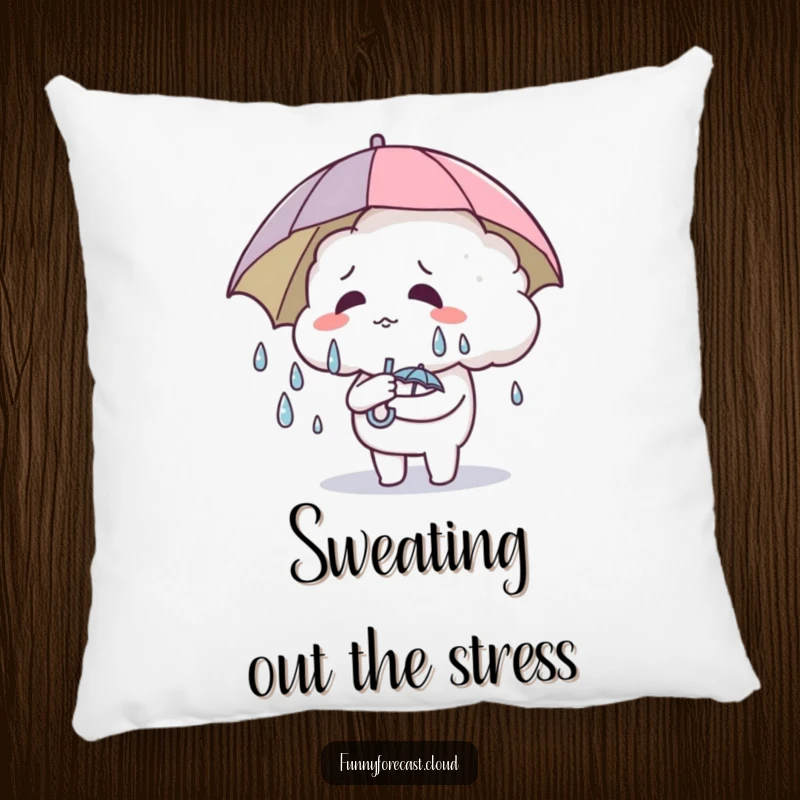 Funny Pillow: A cute cloud character sweating under a tiny umbrella, perfect for comic relief.