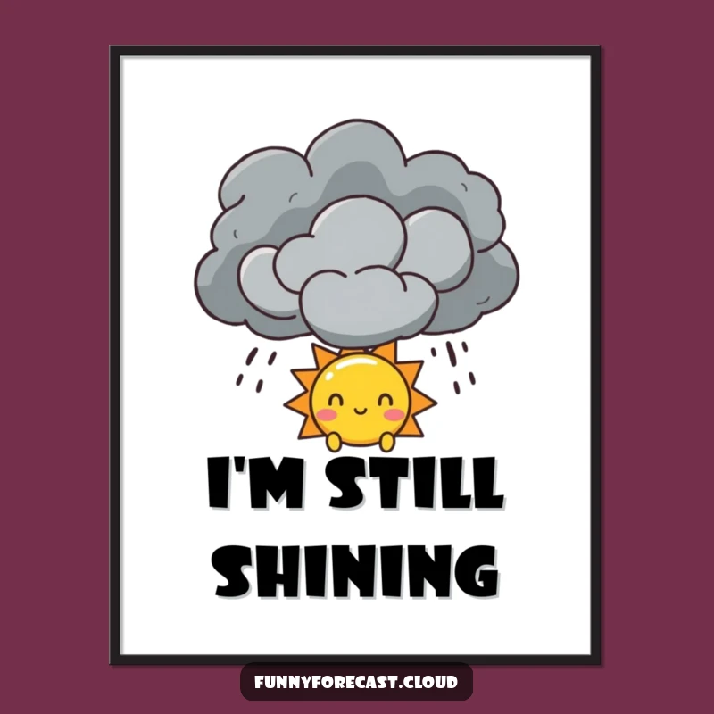 Funny Sun & Storm Cloud Digital Print: Instant Hope Art, Cheerful Funny Gift!