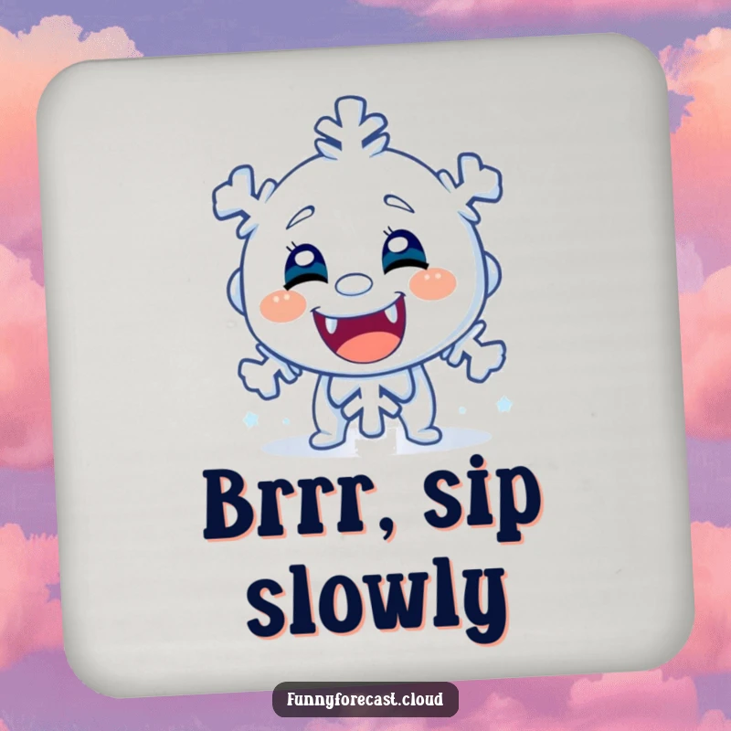 Funny drink coaster featuring a shivering snowflake character with chattering teeth, protecting surfaces with a dose of winter humor.