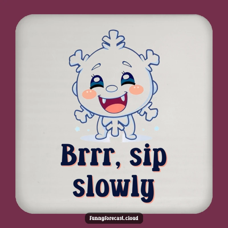Funny Shivering Snowflake Coaster - Protect Surfaces with Winter Laughs