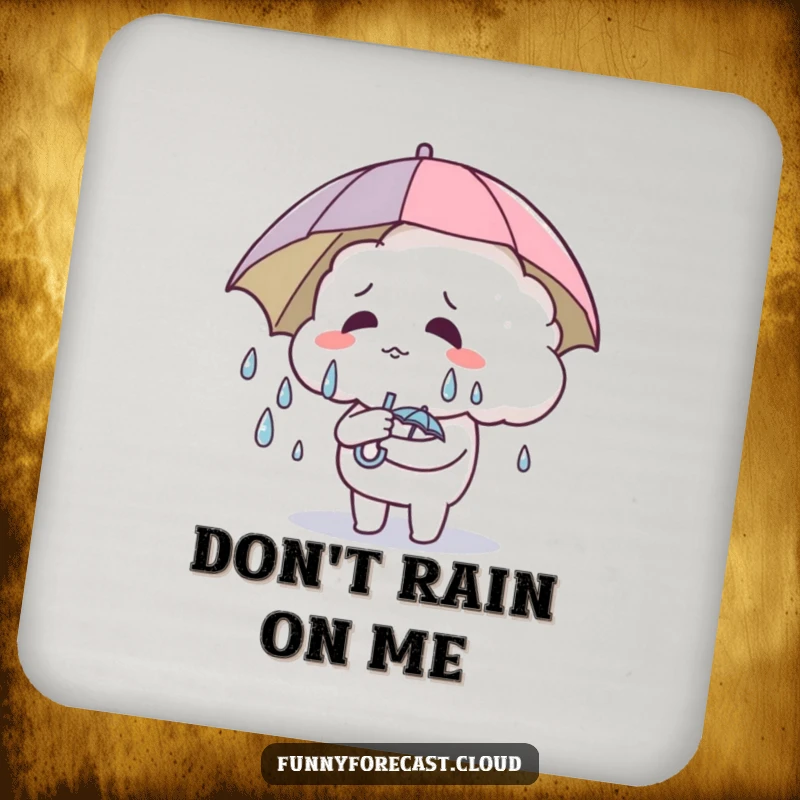 Funny Coaster: A cute cloud character sweating under a tiny umbrella, protecting surfaces with humor.