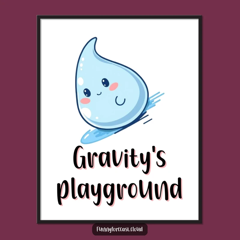 Funny Kawaii Raindrop Poster - Fast Fun Art Gift