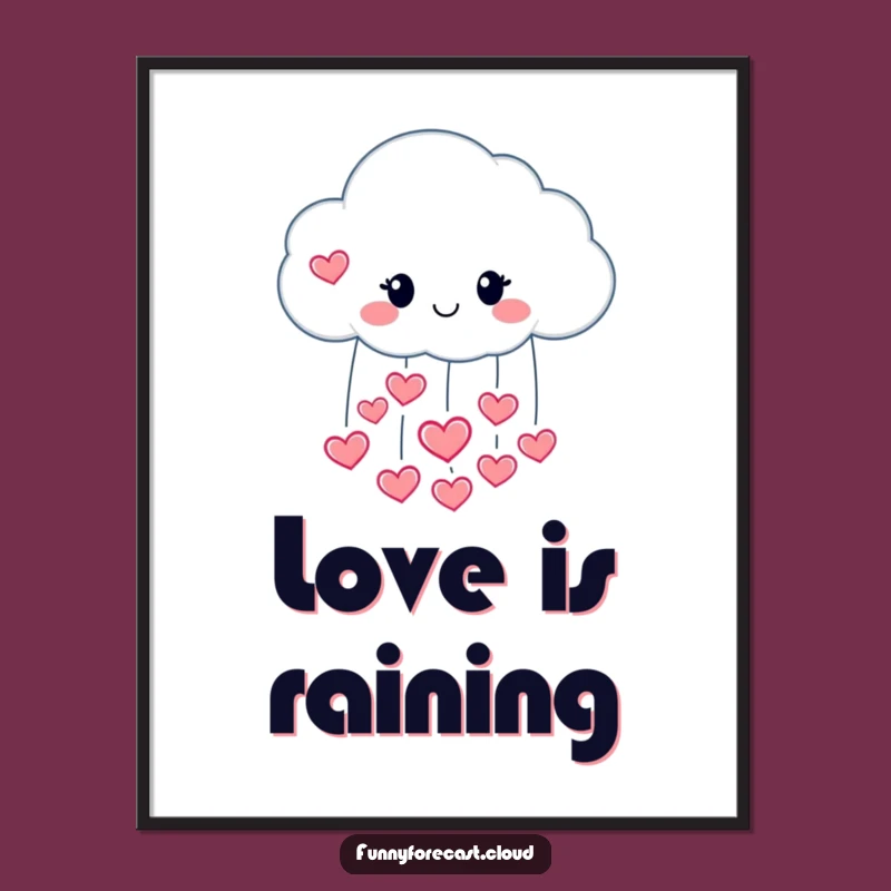 Funny Heart Raincloud Poster: Decorate with Love and Sunshine