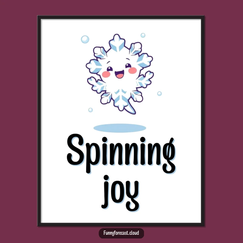 Funny Kawaii Snowflake Dance Poster - Whimsical Winter Art Gift