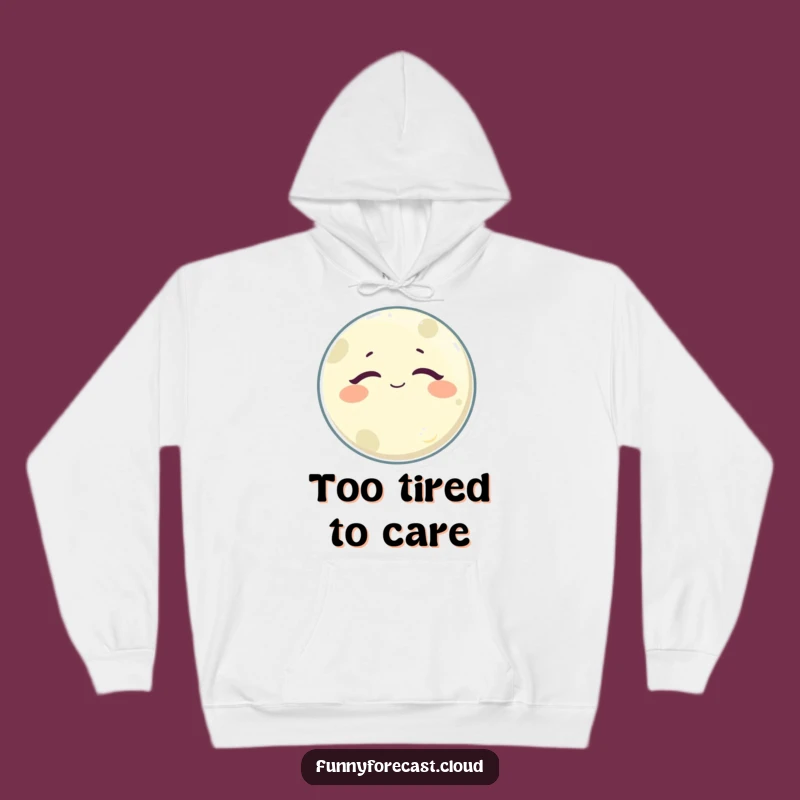 Funny Sleepy Moon Hoodie: Get Cozy with This Satisfied Celestial Pal!