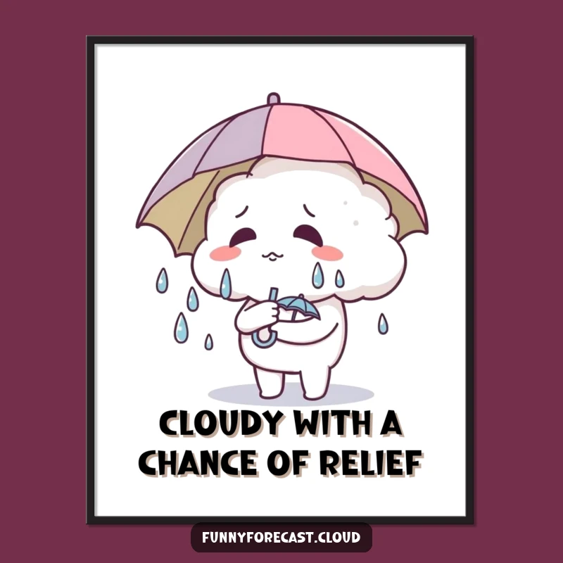 Free Printable Wall Art: Funny Sweating Cloud Humorous Downloadable Decor
