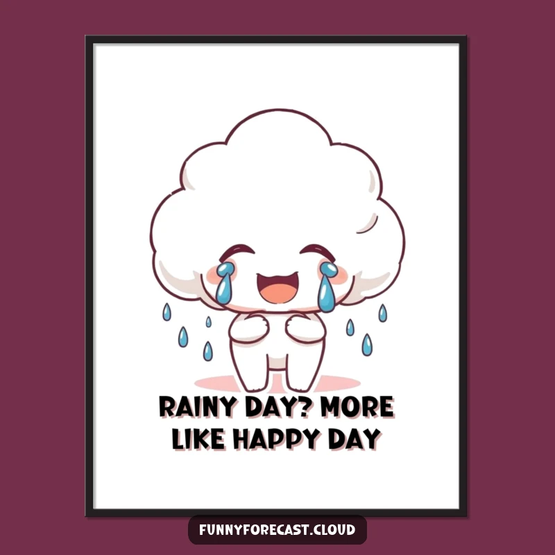 Funny Free Printable Wall Art: Happy Tears Rain Cloud, Whimsical Downloadable Art Gift
