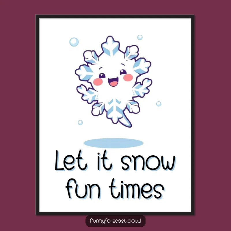 Funny Snowflake Dance Free Printable Wall Art - Hilarious Downloadable Decor Gift