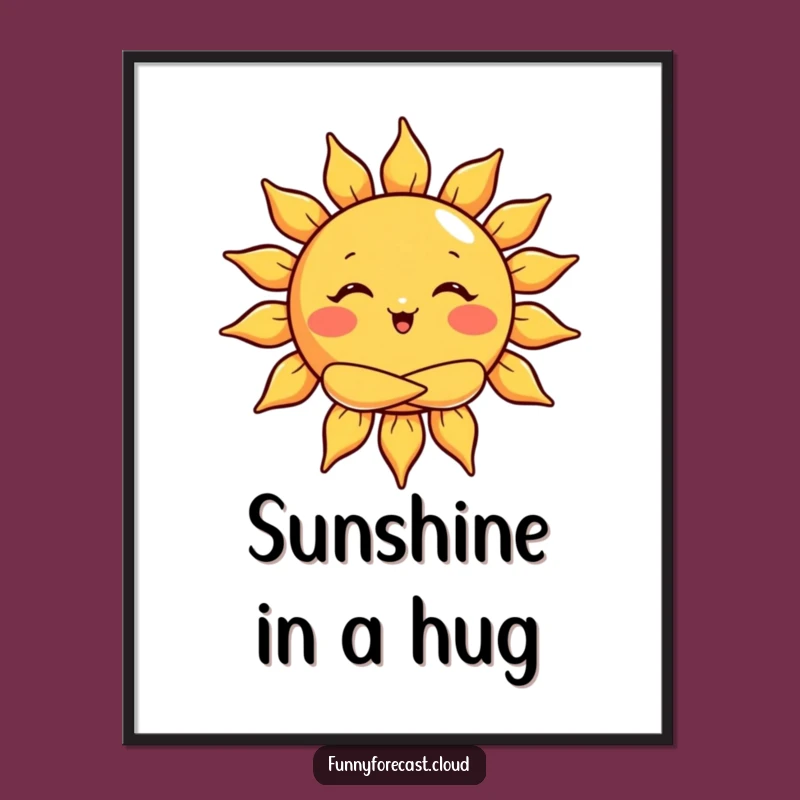 Free Printable Wall Art: Hugging Sun, Cheerful Rays, Funny Downloadable Decor Gift