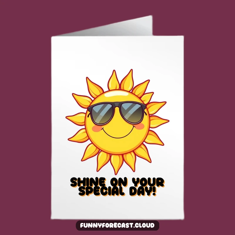 Free Printable Funny Birthday Card: Relaxed Sun Shades Joke