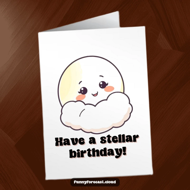 Funny Free Printable Birthday Card: Adorable moon smiling while peeking from behind a soft, fluffy cloud.