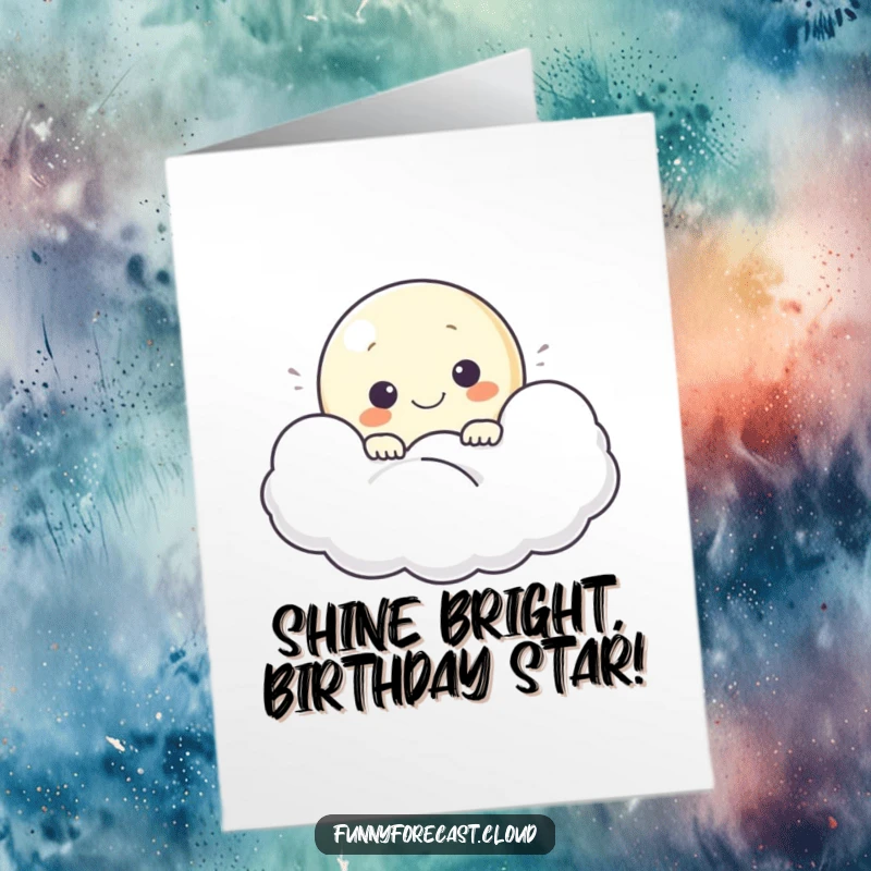 Funny Free Printable Birthday Card: A smiling moon character peeking from behind a fluffy cloud, radiating gentle birthday cheer.