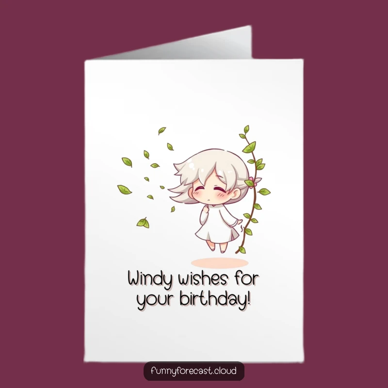 Free Printable Birthday Card: Giggling Wind Blows Leaves, Funny Downloadable Gift