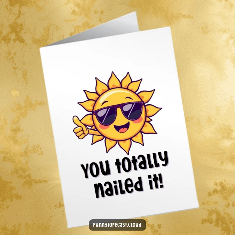 Funny Free Printable Congratulations Card: A cool sun character with sunglasses gives a cheerful thumbs-up, celebrating a joyous occasion with style.