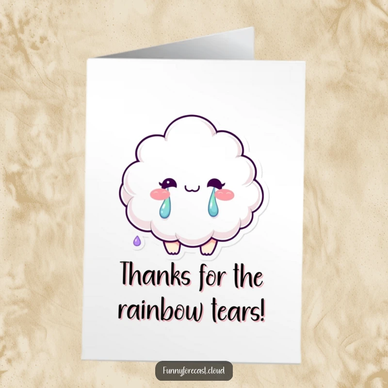 Funny Free Printable Thank You Card: A happy cloud character shedding rainbow tears, expressing heartfelt thanks humorously.
