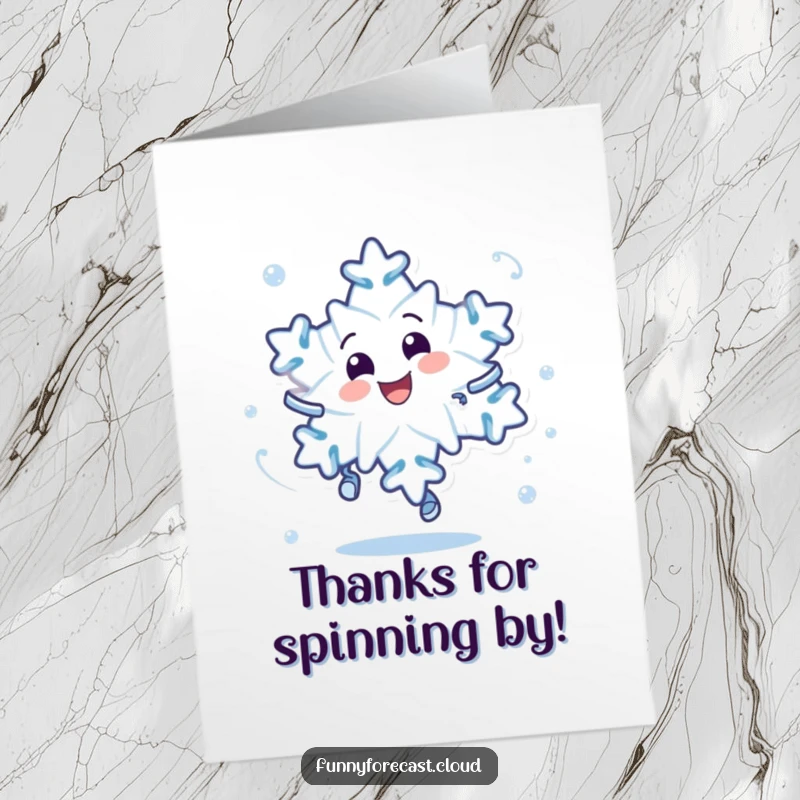 Funny Free Printable Thank You Card: A delighted snowflake character spins, expressing thanks with dizzying joy. Hilarious downloadable gift.