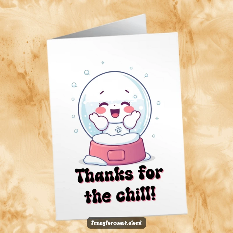 Funny Free Printable Thank You Card: A snow globe character shaking with excitement, creating a swirl of snowflakes, a unique way to express gratitude.