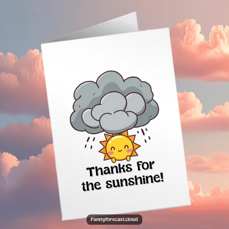 Funny Free Printable Thank You Card of a sun character peeking out from behind a storm cloud.