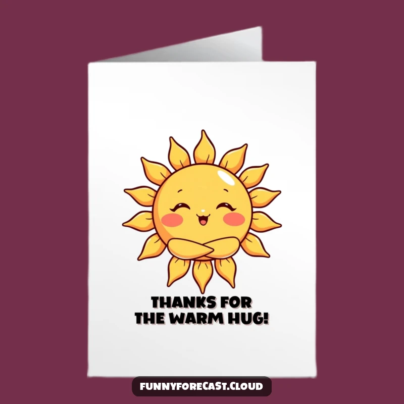 Free Printable Thank You Card: Hugging Sun, Cheerful Rays, Funny Downloadable Gift