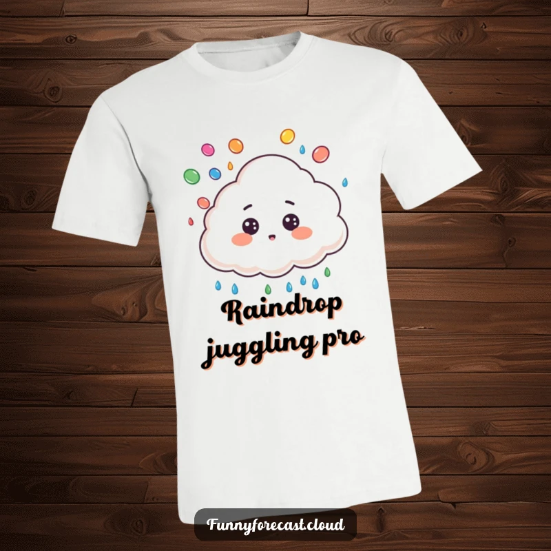 Funny t-shirt featuring a cute cloud character, surprised expression, juggling colorful raindrops, showcasing playful weather.