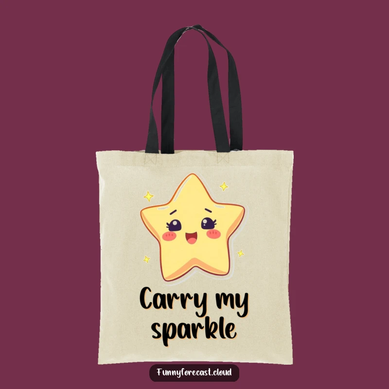 Funny Star Tote Bag - Carry Your Sparkle Gift